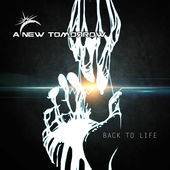 A New Tomorrow : Back to Life